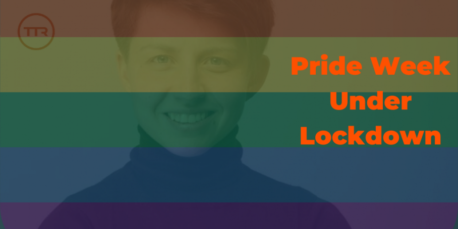 Pride Week Under Lockdown